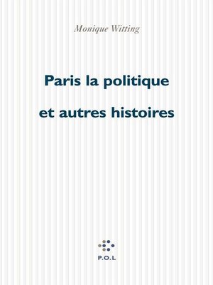cover image of Paris la politique et autres histoires